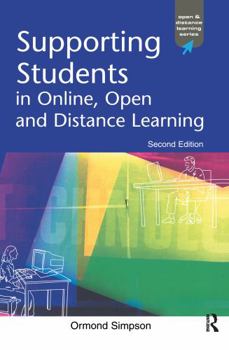 Paperback Supporting Students in Online, Open and Distance Learning (Open and Flexible Learning Series) Book