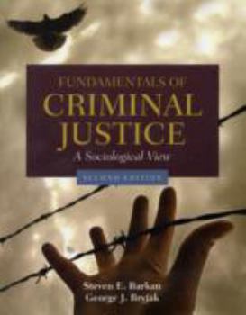 Paperback Fundamentals of Criminal Justice: A Sociological View: . Book