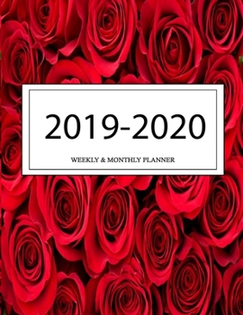 2019 - 2020 Weekly and Monthly Planner: Calendar Schedule + Organizer | Inspirational Quotes (2019-2020 Academic Planners