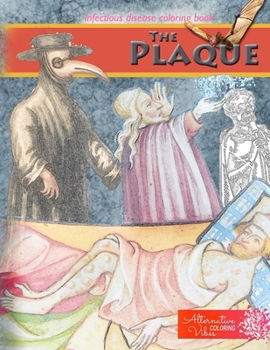 Paperback The Plaque Infectious Disease Coloring Book