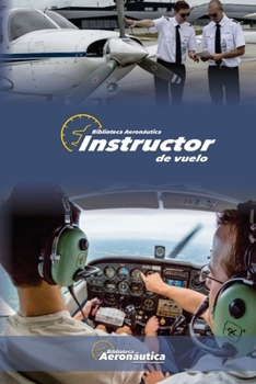 Instructor de Vuelo (Spanish Edition)