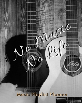 Paperback No Music No Life: DJ mix playlist journal Weekly Planner for Work and Personal Everyday Use Jazz, Rap, Love, Soul and others - Review Pl Book