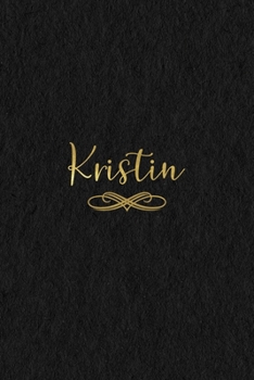 Paperback Kristin: Personalized Journal to Write In - Black Gold Custom Name Line Notebook Book