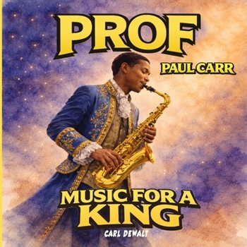 Prof: Music for a King (Legacy Series)