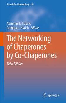 Hardcover The Networking of Chaperones by Co-Chaperones Book