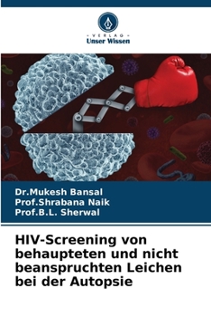 Paperback HIV-Screening von behaupteten und nicht beanspruchten Leichen bei der Autopsie [German] Book