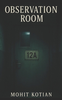 Paperback Observation Room 12A Book