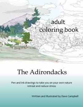 The Adirondacks: Adult Coloring Book