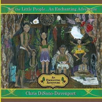 Paperback See the Little People...An Enchanting Adventure Book