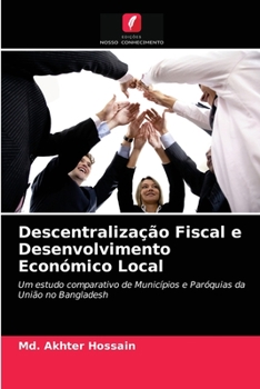 Paperback Descentralização Fiscal e Desenvolvimento Económico Local [Portuguese] Book