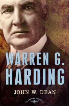 Hardcover Warren G. Harding: The American Presidents Series: The 29th President, 1921-1923 Book