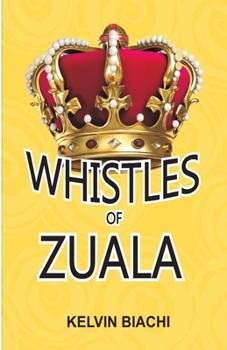 Paperback Whistles of Zuala Book