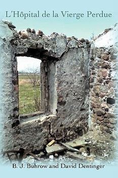 Paperback L'Hopital de La Vierge Perdue Book