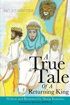 Paperback A True Tale of a Returning King Book