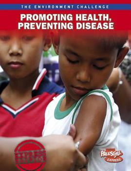 Promoting Health, Preventing Disease - Book  of the Environment Challenge