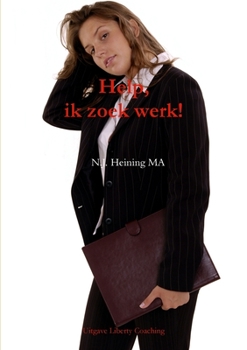 Paperback Help, ik zoek werk! [Dutch] Book