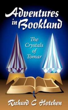 Paperback Adventures in Bookland, the Crystals of Tomar Book