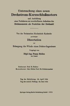 Paperback Untersuchung Eines Neuen Drehstrom-Kurzschlußmotors Und Ausbildung Eines Verfahrens Zur Unmittelbaren Aufnahme Des Drehmoments ALS Funktion Der Drehza [German] Book