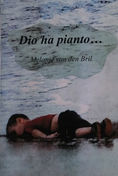 Paperback Dio ha pianto [Italian] Book