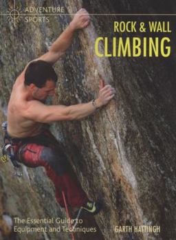 Paperback Rock & Wall Climbing. Garth Hattingh Book