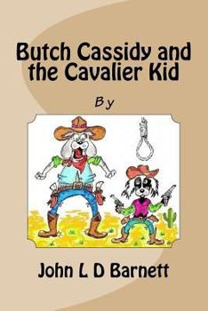 Paperback Butch Cassidy and the Cavalier Kid Book