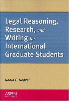 Paperback Legal Reasoning, Research, and Writing for International Graduate Students Book