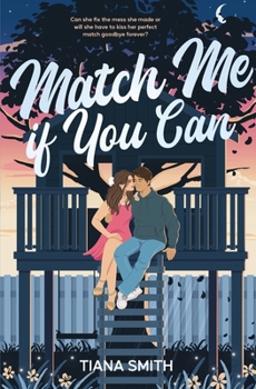 Match Me If You Can - Book  of the Sweet Mountain Air