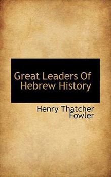 Great Leaders of Hebrew History