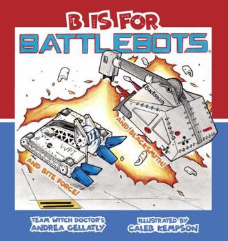 Hardcover B Is for BattleBots Book