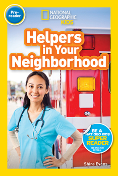 Paperback National Geographic Readers: Helpers in Your Neighborhood (Prereader) Book
