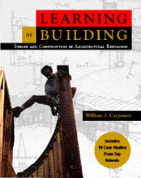 Paperback Learning by Building: Design and Construction in Architectural Education Book