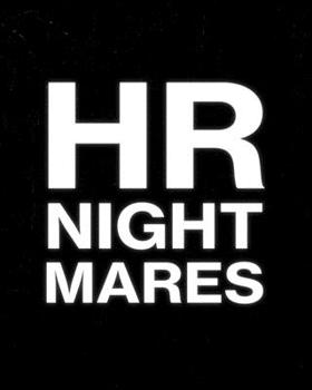 HR Nightmares: Funny HR assistant / manager gift planner 2020. Weekly diary, monthly planner, yearly planner, contacts & notes. 10 x 8.