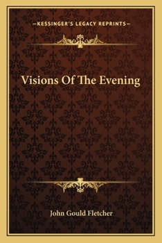 Visions Of The Evening