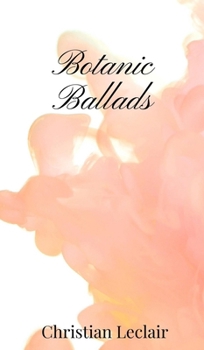 Hardcover Botanic Ballads Book