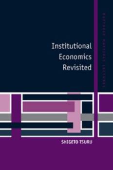 Paperback Institutional Economics Revisited Book