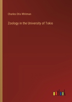 Paperback Zoology in the University of Tokio Book