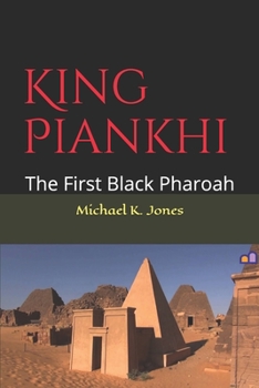 Paperback King Piankhi: The First Black Pharoah Book