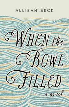 Paperback When the Bowl Filled Book
