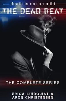 The Dead Beat: The Complete Series - Book  of the Dead Beat