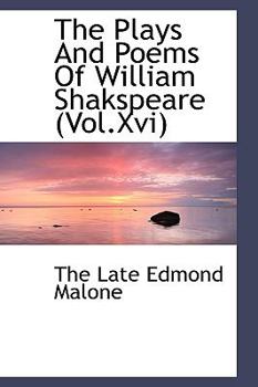 Paperback The Plays and Poems of William Shakspeare (Vol.XVI) Book