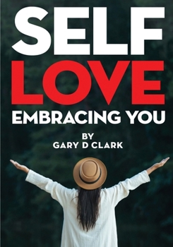 Paperback Self Love: Embracing You Book