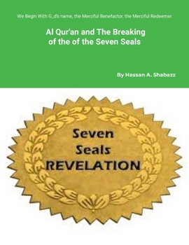 Paperback Al- Qur'an And The Breaking of The Seven Seals Book
