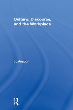 Hardcover Culture, Discourse, and the Workplace Book