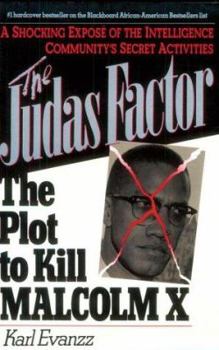 Paperback The Judas Factor: The Plot to Kill Malcolm X Book