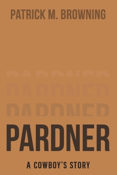 Paperback Pardner: A Cowboy's Story Book