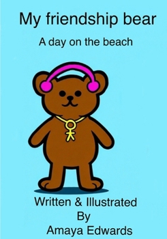 Paperback My Friendship Bear: A day at the beach Book