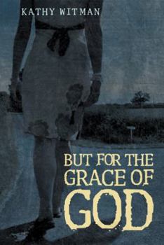 Hardcover But for the Grace of God Book