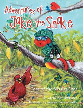 Paperback Adventures of Jake the Snake: Case of the Missing Eggs Book