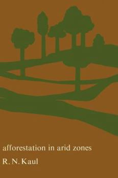 Hardcover Afforestation in Arid Zones Book