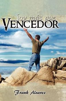 Paperback Soy Mas Que Vencedor: I'm More Than Triumphant [Spanish] Book